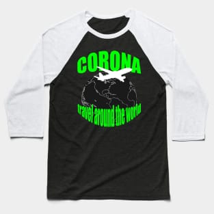 Corona Reise um die Welt Neonfarben Baseball T-Shirt